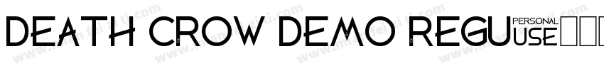 DEATH CROW DEMO Regu字体转换